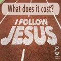 What does it cost to follow Jesus?