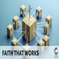 Faith that Works